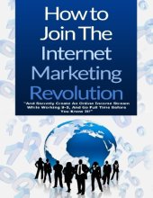 book How to Join the Internet Marketing Revolution