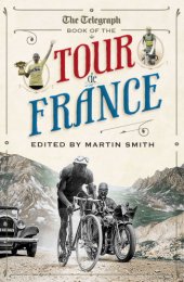 book The Telegraph Book of the Tour de France