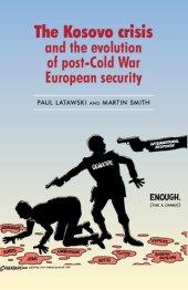 book Kosovo and the evolution of post-Cold War European security