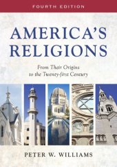 book Americas religions - from their origins to the twenty-first century