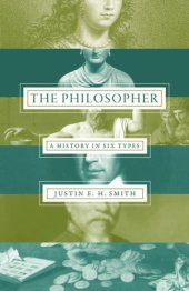 book The philosopher: a history in six types