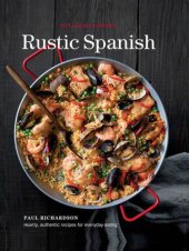 book Williams-Somano Rustic Spanish: hearty, authentic recipes for everyday cooking