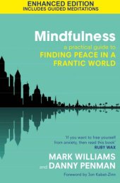 book Mindfulness: A practical guide to finding peace in a frantic world