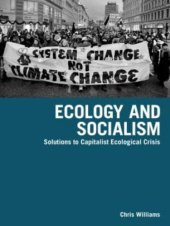 book Ecology and Socialism: Solutions to Capitalist Ecological Crisis