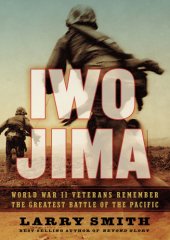 book Iwo Jima: World War II veterans remember the greatest battle of the Pacific