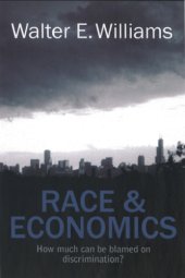 book Race & economics: how much can be blamed on discrimination?