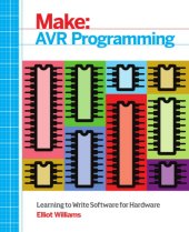 book AVR Programming: Learning to Write Software for Hardware