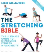 book The stretching bible: the ultimate guide to improving fitness & flexibility