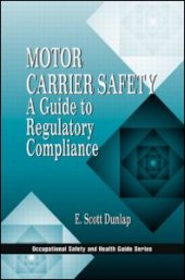 book Motor Carrier Safety-A Guide to Regulatory Compliance