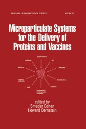 book Microparticulate Systems for the Delivery of Proteins and Vaccines