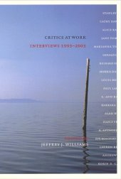 book Critics at Work: Interviews, 1993-2003