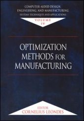 book Computer-Aided Design, Engineering, and Manufacturing-Systems Techniques and Applications, Volume IV, Optimization Methods for Manufacturing