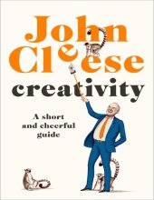 book Creativity: A Short and Cheerful Guide