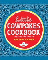 book Little Cowpokes Cookbook