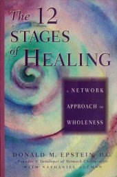 book The 12 stages of healing: A network approach to wholeness