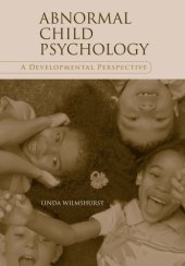 book Abnormal child psychology: a developmental perspective