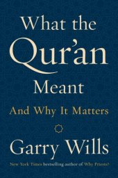 book What the Qurʼan meant and why it matters