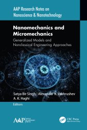 book Nanomechanics and Micromechanics-Generalized Models and Nonclassical Engineering Approaches