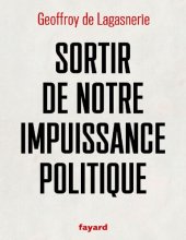 book Sortir de notre impuissance politique