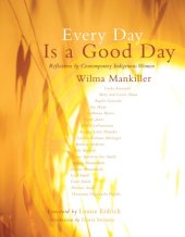 book Every Day Is a Good Day: Reflections by Contemporary Indigenous Women