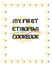 book My First Ethiopian Cookbook