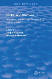 book Nickel and the Skin-Absorption, Immunology, Epidemiology, and Metallurgy