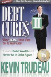 book Debt Cures II "they" REALLY don't want you to know about. (Scanned Book)