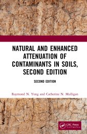 book Natural and Enhanced Attenuation of Contaminants in Soils, Second Edition