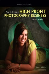 book How to Create a High-Profit Photography Business in Any Market