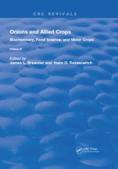 book Onions and Allied Crops-Volume III: Biochemistry, Food Science, and Minor Crops