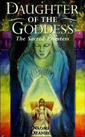 book Daughter Of The Goddess: The Sacred Priestess