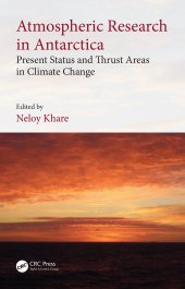 book Atmospheric Research in Antarctica-Present Status and Thrust Areas in Climate Change