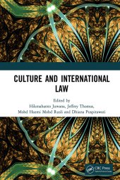 book Culture and International Law-Proceedings of the International Conference of the Centre for International Law Studies (CILS 2018), October 2-3, 2018, Malang, Indonesia