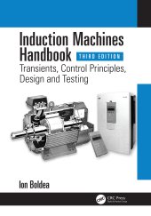 book Induction Machines Handbook-Transients, Control Principles, Design and Testing