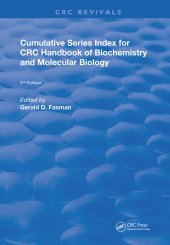 book Cumulative Series Index for CRC Handbook of Biochemistry and Molecular Biology-3rd Edition