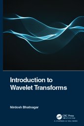 book Introduction to Wavelet Transforms