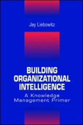 book Building Organizational Intelligence-A Knowledge Management Primer