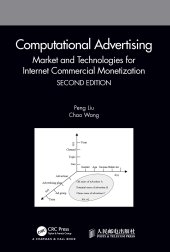 book Computational Advertising-Market and Technologies for Internet Commercial Monetization