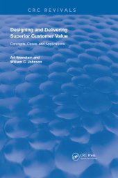 book Designing and Delivering Superior Customer Value-Concepts, Cases, and Applications