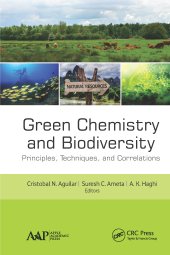 book Green Chemistry and Biodiversity-Principles, Techniques, and Correlations