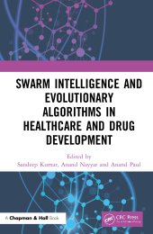 book Swarm Intelligence and Evolutionary Algorithms in Healthcare and Drug Development