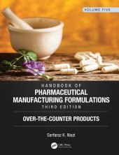 book Handbook of Pharmaceutical Manufacturing Formulations, Third Edition-Volume Five, Over-the-Counter Products