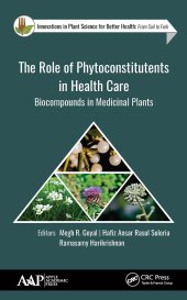 book The Role of Phytoconstitutents in Health Care-Biocompounds in Medicinal Plants