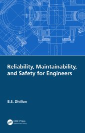 book Reliability, Maintainability, and Safety for Engineers