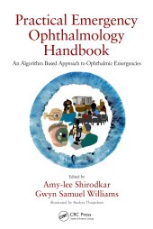 book Practical Emergency Ophthalmology Handbook-An Algorithm Based Approach to Ophthalmic Emergencies