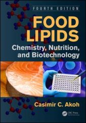 book Food Lipids-Chemistry, Nutrition, and Biotechnology, Fourth Edition