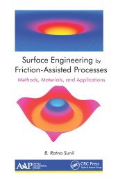 book Surface Engineering by Friction-Assisted Processes-Methods, Materials, and Applications