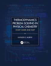 book Thermodynamics Problem Solving in Physical Chemistry-Study Guide and Map