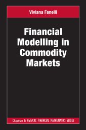 book Financial Modelling in Commodity Markets