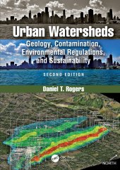 book Urban Watersheds-Geology, Contamination, Environmental Regulations, and Sustainability, Second Edition